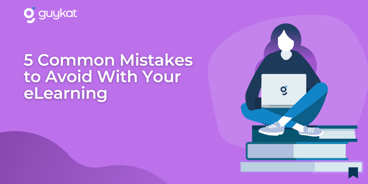 eLearning mistakes