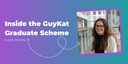 Blog tile on a purple-to-teal gradient with the headline “Inside the GuyKat Graduate Scheme — Lucy’s Journey” and a framed portrait of a smiling woman on the right.